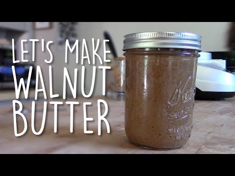Let's make nut butter with walnuts for some delicious Omega-3s | Doin' the Most