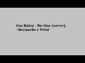 Cas Haley - No One (cover) - Bernardo e Vital ...