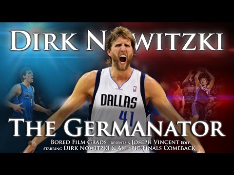 Dirk Nowitzki - The Germanator