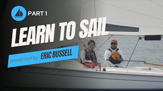 LEARN TO SAIL PART 1