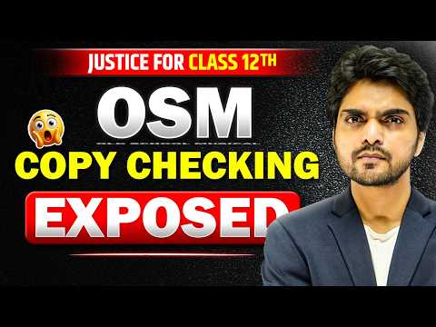 CLASS 12TH OSM COPY CHECKING EXPOSED | JUSTICE FOR CLASS 12TH