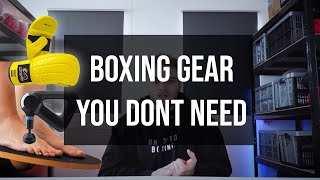 Boxing Gear You DONT Need (But Should Get)