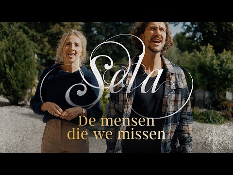 De mensen die we missen | Sela