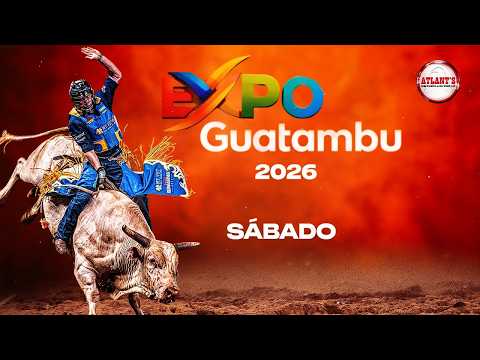 EXPO GUATAMBU 2026 - SABADO( AO VIVO )