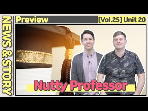 [Vol.25_Unit 20]  Nutty Professor (Preview)