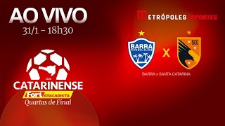 CATARINENSE 2026 - BARRA x SANTA CATARINA - AO VIVO E COM IMAGENS - 31.01.26