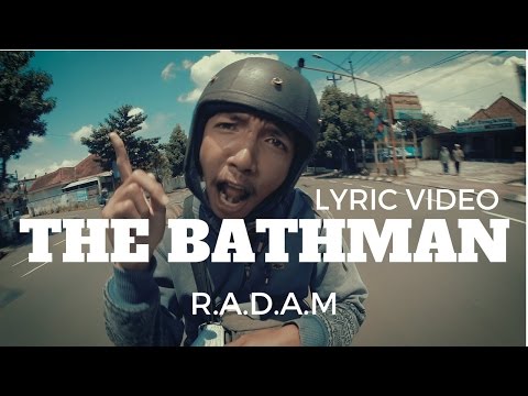 THE BATHMAN  - R.A.D.A.M  ( Lyric Video )