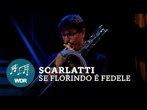 Allessandro Scarletti - Se Florindo é fedele | WDR Symphony Orchestra