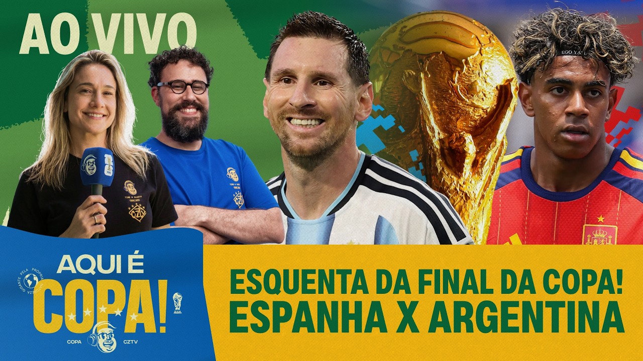SUPER ESQUENTA DE ESPANHA X ARGENTINA! FINAL DA COPA DO MUNDO FIFA™ 2026 | AQUI É COPA