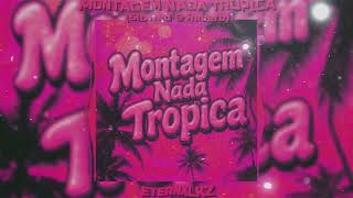 Cover art for Montagem Nada Tropica