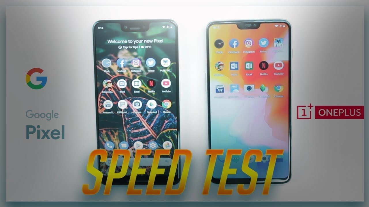 Google Pixel 3 XL vs OnePlus 6: Speed Test Comparison