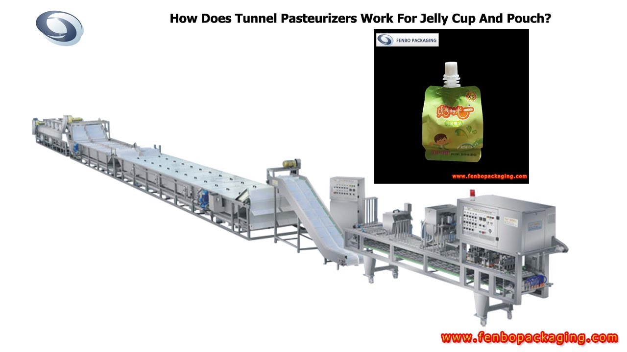 How Does Tunnel Pasteurizers Work For Jelly Cup And Pouch?
