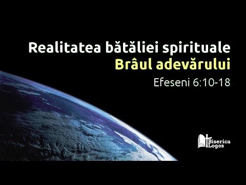 Brâul Adevărului - Efeseni 6
