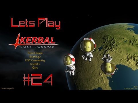 Lets Play Kerbal Space Program E24