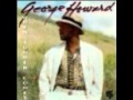 George Howard - Only Human