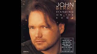Standing on the Edge of Goodbye – John Berry