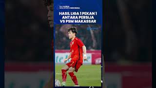 Fulltime Persija Vs PSM Makassar 1-1, Gol Ryo Matsumura Selamatkan Macan Kemayoran dari Kekalahan