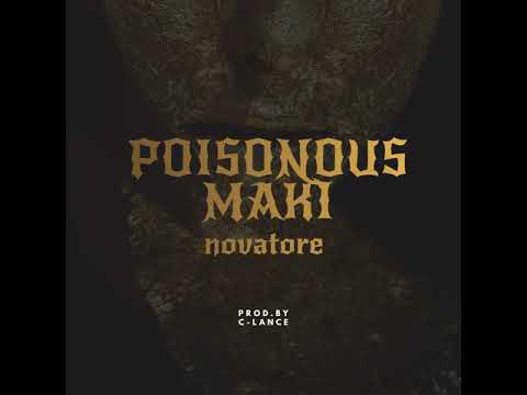 Novatore x C-Lance - Poisonous Maki (Album Version)