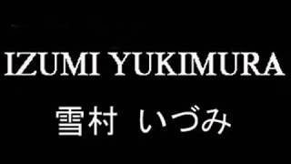 Izumi Yukimura - SMILE