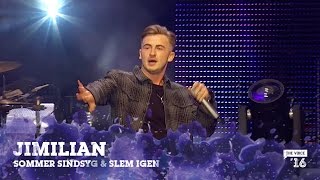 Jimilian &#39;Sommer Sindsyg&#39; &amp; &#39;Slem Igen&#39; live fra The Voice &#39;16