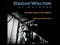 Stella By Starlight - Cedar Walton  ( Live At Maybeck Recital Hall, Berkeley, CA  August 9, 1992)