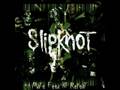 SlipKnoT Mate, Feed, Kill, Repeat 04 Only One ...