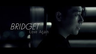 BRIDGET / Love Again