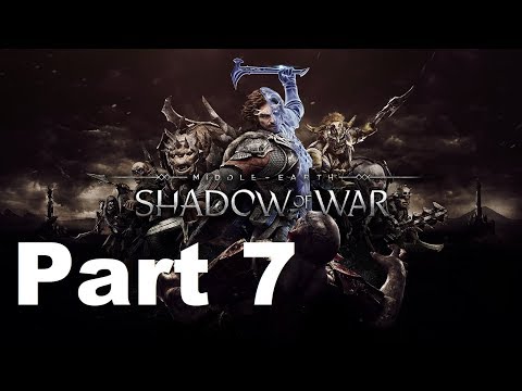 Middle-Earth Shadow of War : The Stupidest Gondorian Sergeant : Part 7