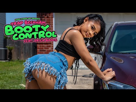 Trap Beckham ft Erica Banks "Booty Control" (Official Video)