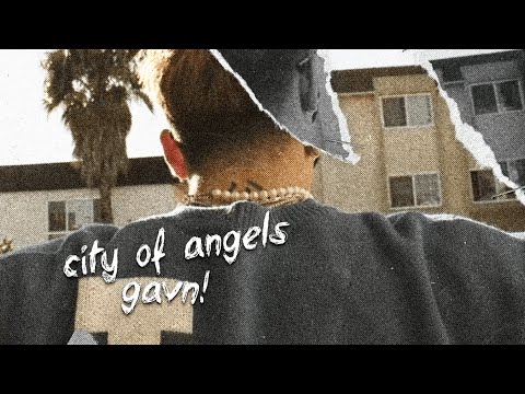 gavn! - City of Angels (Official Lyric Video)