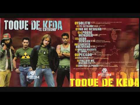 Te Extranio - Toke De Keda