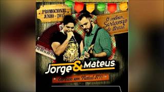 Jorge e Mateus - Se Disser Bye Bye [Ao Vivo em Natal]