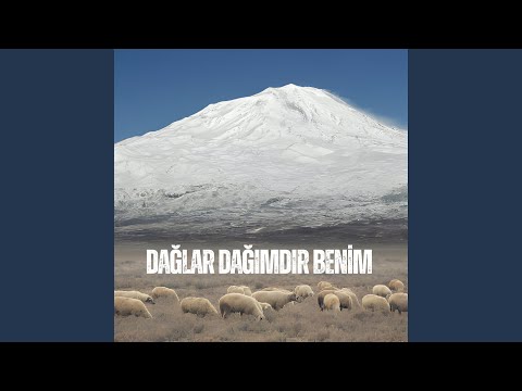 Dağlar Dağımdır Benim