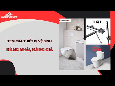 Phân biệt tem sản phẩm thiết bị vệ sinh