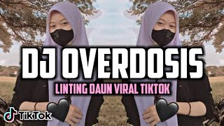 Download lagu DJ OVERDOSIS || LINTING DAUN PARGOY YANG LAGI VIRALL || FULL BASS SLOWKEUNN mp3 Download lagu DJ OVERDOSIS || LINTING DAUN PARGOY YANG LAGI VIRALL || FULL BASS SLOWKEUNN mp3
