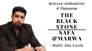 Video: The Black Stone and Safa-Marwa 'most likely' originate from pre-Islam, pagan Arab rituals - Abu Layth