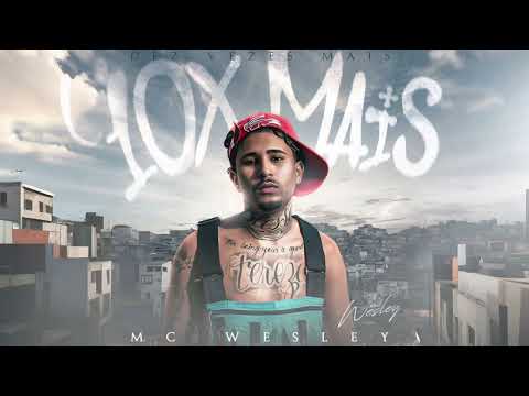 MC Wesley - 10 Vezes mais 