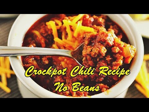 Crockpot Chili Recipe No Beans