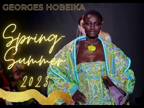 Couture Spring-Summer 2023   GEORGES HOBEIKA