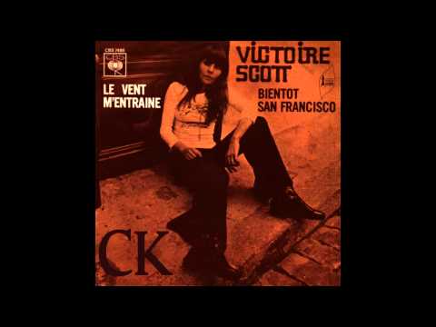 Victoire Scott - Bientôt San Francisco (1971)