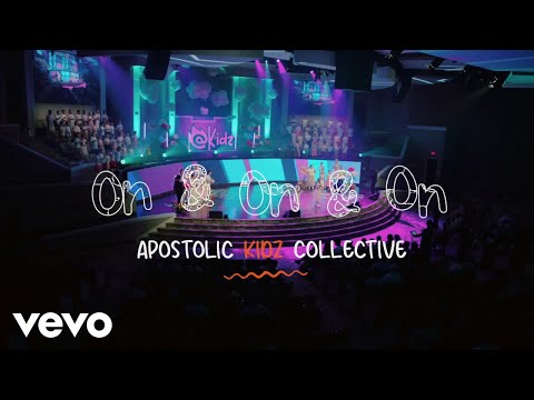 Apostolic Kidz Collective - On and On and On (Official Music Video)
