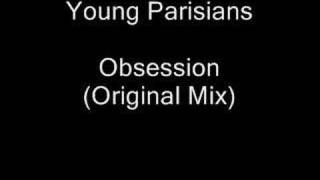 Young Parisians - Obsession (original mix)