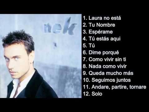 Nek - Nek (Álbum Completo 1997)