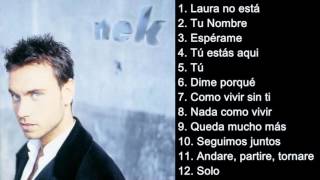 Nek - Nek (Álbum Completo 1997)