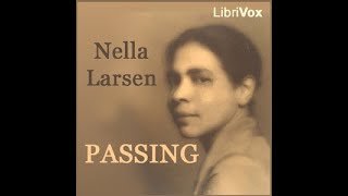 Passing by Nella Larsen - FULL Audiobook