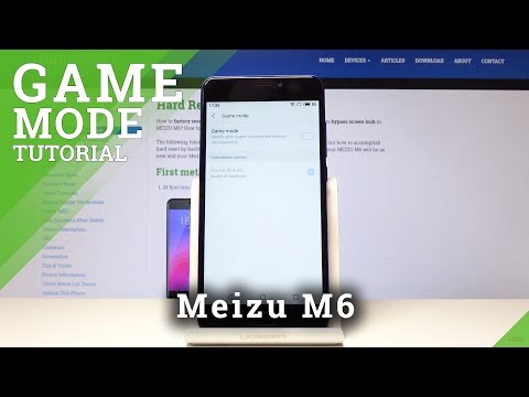 How to Enable Gaming Mode in Meizu M6 - MEIZU Player Mode