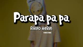 Download Lagu Parapa Papa Remix 2022 MP3 dan Video MP4 Gratis