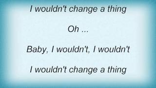 Wouldn't Change a Thing Music Video