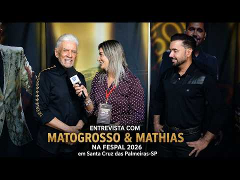 Entrevista com MATOGROSSO & MATHIAS na FESPAL 2026 em Santa Cruz das Palmeiras-SP