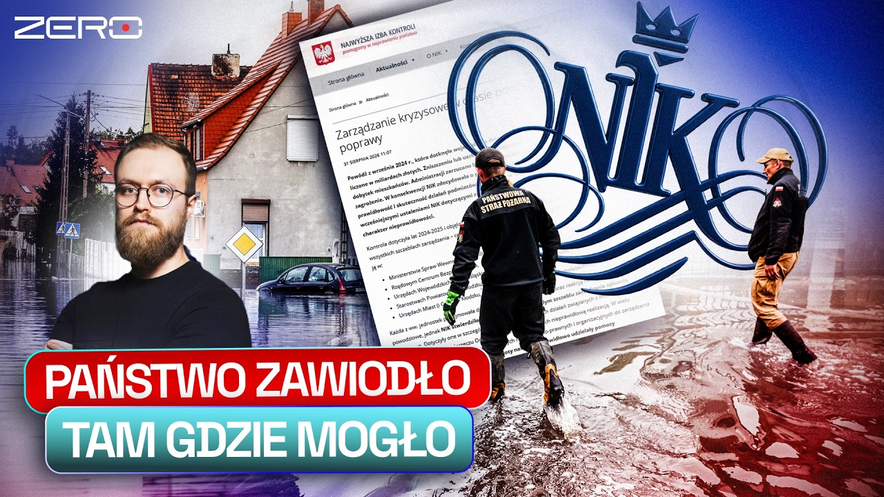 SZOKUJĄCY RAPORT NIK PO POWODZI. PATOLOGIA NA KAŻDYM SZCZEBLU